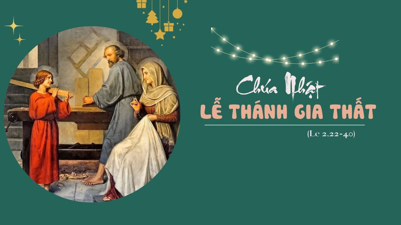Suy Niệm Chúa Nhật Lễ Thánh Gia Thất – Năm B – Giáo phận Hà Tĩnh